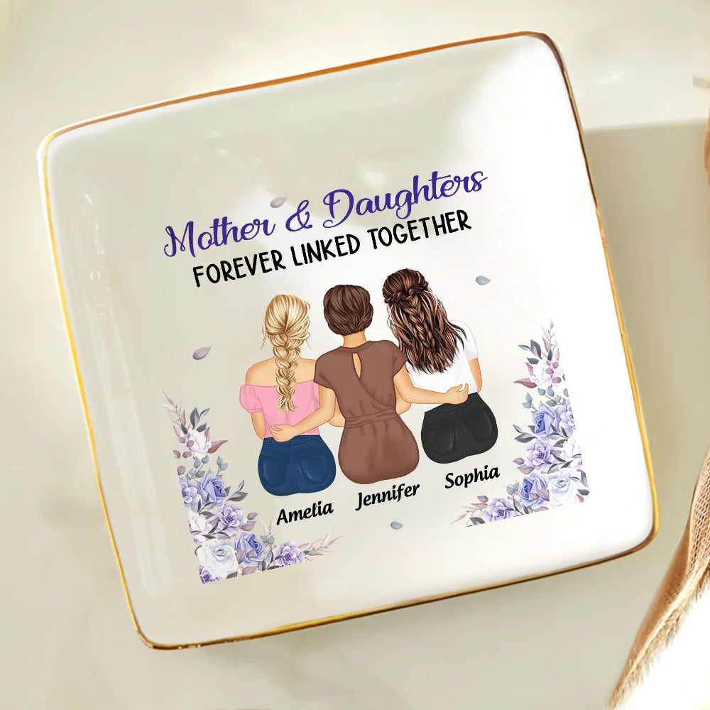 Mother & Daughters Forever Linked Together - Personalized Ring Dish