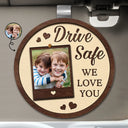Gift For Father, Gift For Husband, Family - Custom Photo Drive Safe We Love You Dad Mom Family - Personalized Custom Shaped Car Visor Clip
