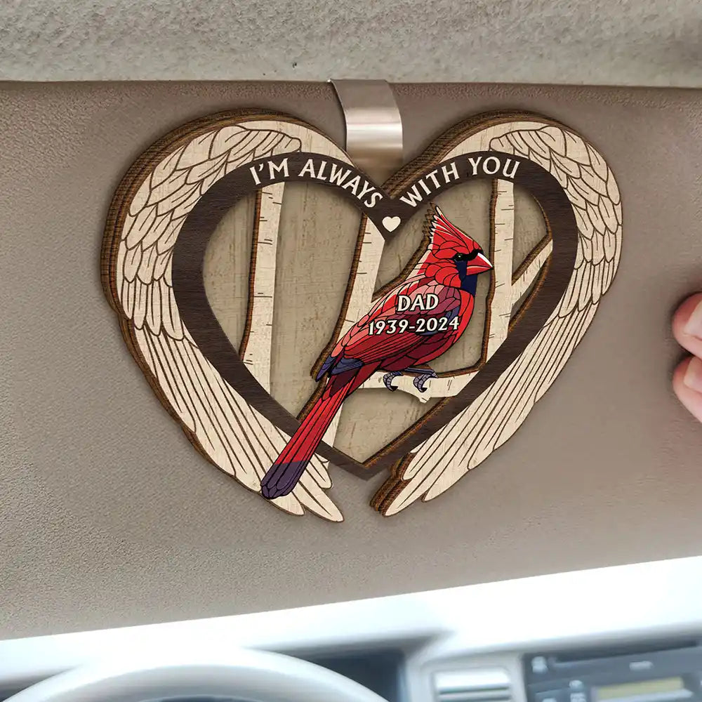 Memorial Bird I'm Always With You - Personalized Custom Shaped Car Visor Clip