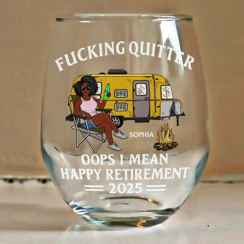 Funny,Retirement,Gift For Grandparents,Parents,Gift For Yourself,Gift For Men,Gift For Women,Gifts For Colleagues,Camping - Oops I Mean Happy Retirement - Personalized Stemless Wine Glass