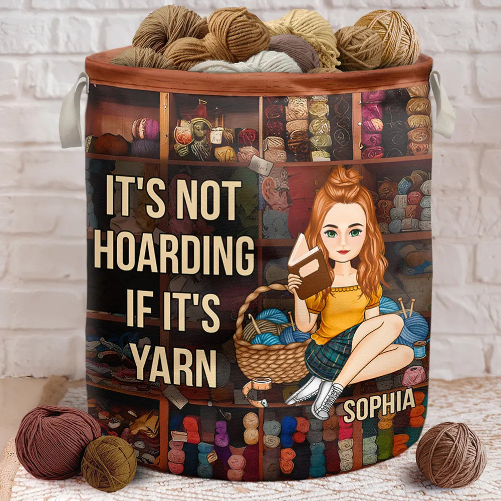 It's Not Hoarding If It's Yarn Knitting Crocheting - Personalized Laundry Basket, Storage Basket