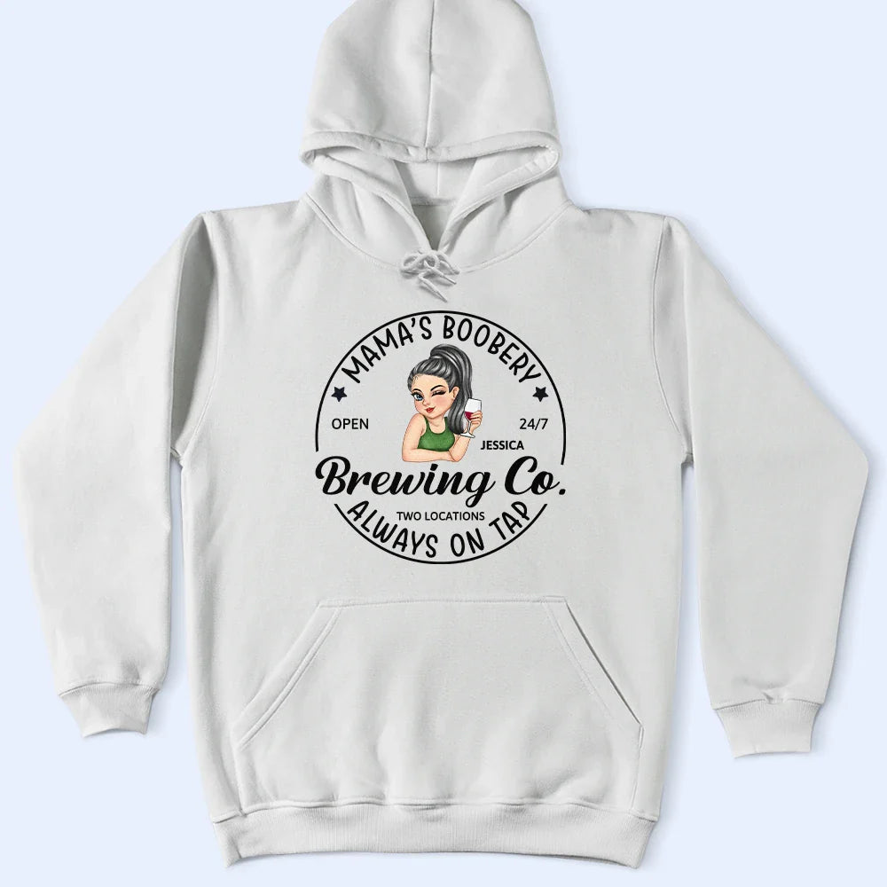 Funny,New Mom,Pregnant Mom,Gift For Mother,Gift For Wife - Mama's Boobery Brewing Co - Personalized T Shirt
