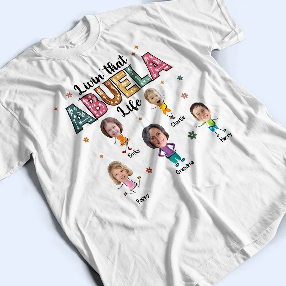 Gift For Grandma,Gift For Mother,Happy,Gift For Wife - Custom Photo Living That Grandma Life Funny Cartoon - Personalized T Shirt