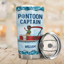 Pontoon Captain Like A Regular Captain Only More Drunker - Personalized Custom Tumbler
