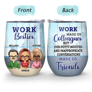 You Are The Reason I Don't Punch People At Work - Funny, Anniversary, Birthday Gifts For Colleagues, Coworker, Besties - Personalized Custom Wine Tumbler