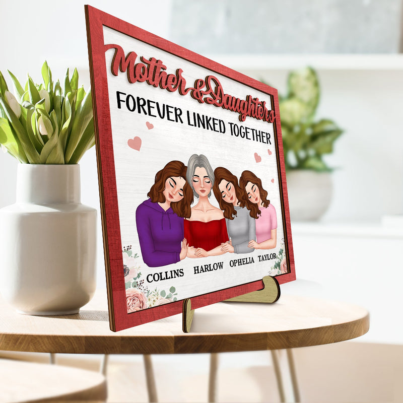 Mother And Daughters Forever Linked Together Doll Face - Gift For Mom, Mother, Grandma - Personalized 2-Layered Wooden Plaque With Stand