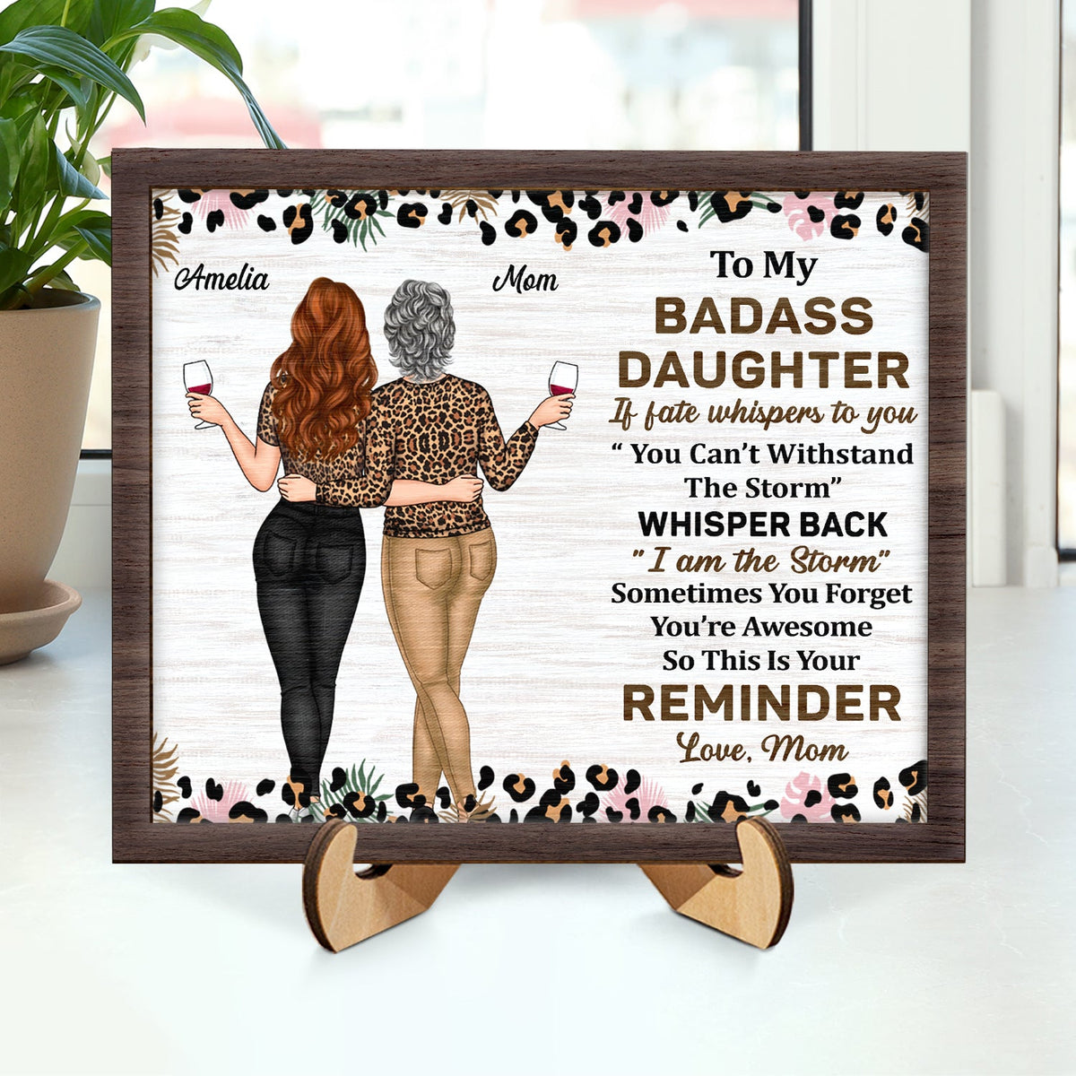 Whisper Back I Am The Storm - Gift For Daughters From Mom - Personalized 2-Layered Wooden Plaque With Stand