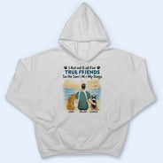 I Asked God For A True Friend - Gift For Dog Lovers, Dog Mom, Dog Dad - Personalized T Shirt