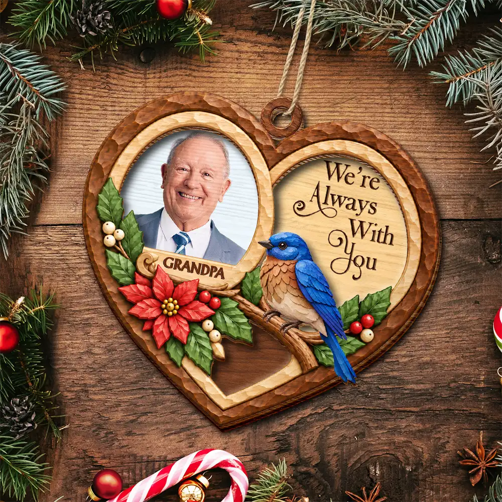 Christmas,Custom Photo,Family,Memorial,Memorial Loved One,Sympathetic,Upload Full Photo - Christmas Memorial Gift - Personalized Custom Photo I'm Always With You 2-Layered Wooden Ornament
