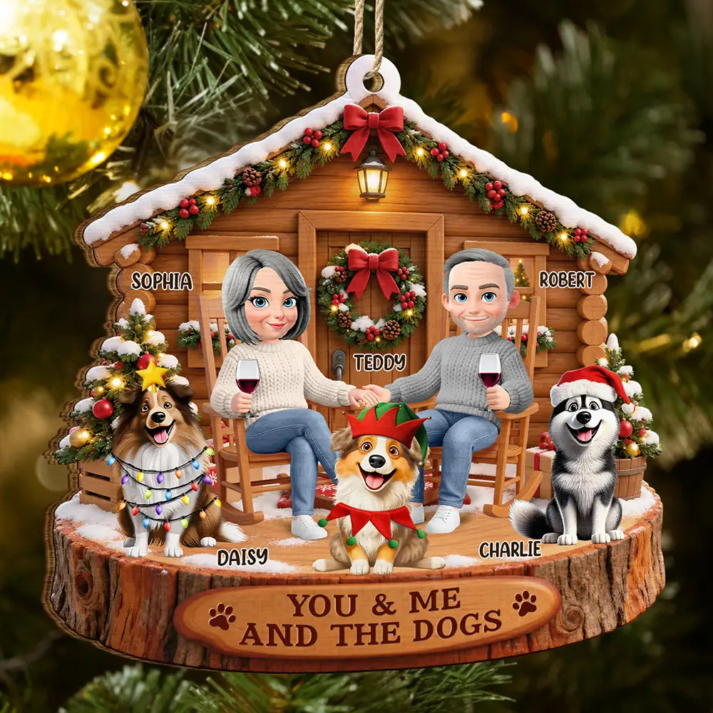 Christmas Gift For Pet Couples - Personalized You & Me And The Dogs Wooden Ornament
