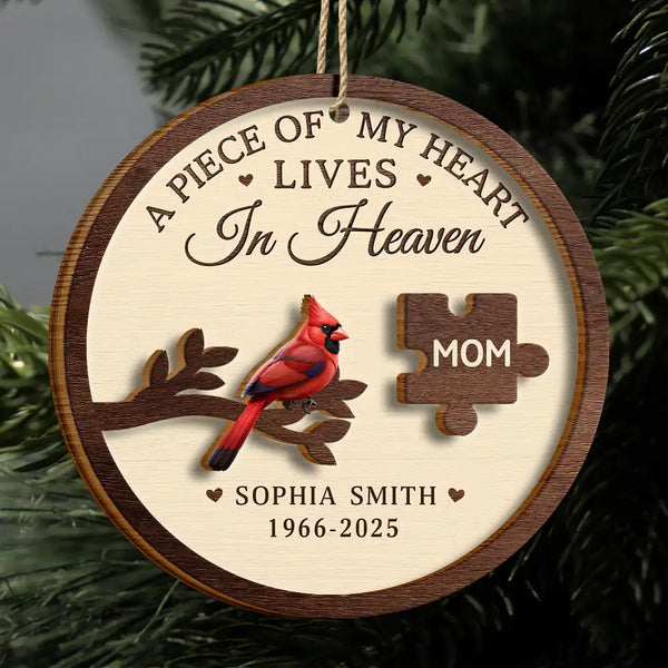 Memorial,Christmas,Family,Sad,Gift For Grandparents - A Piece Of My Heart Lives In Heaven - Personalized 2-Layered Wooden Ornament