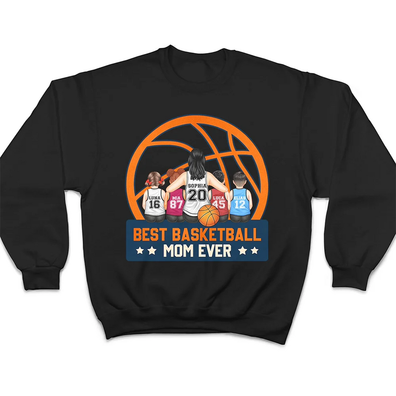 Best Basketball Mom Ever - Gift For Sport Mom, Basketball Mom - Personalized T Shirt