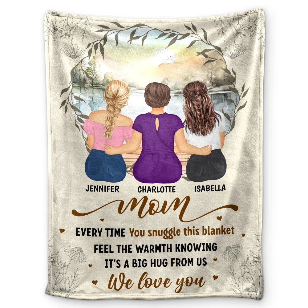 Mom Every Time You Snuggle This Blanket - Personalized Fleece Blanket, Sherpa Blanket