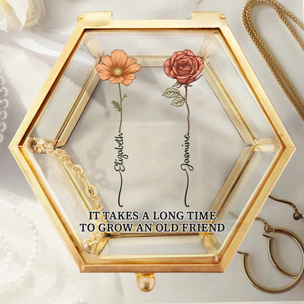 Birth Flowers Grow An Old Friend - Personalized Glass Jewelry Box