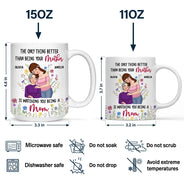 Gift For Mother,Mom - Daughters (Adult),New baby,New Mom,Happy - Better Than Being Your Mother - Personalized Mug