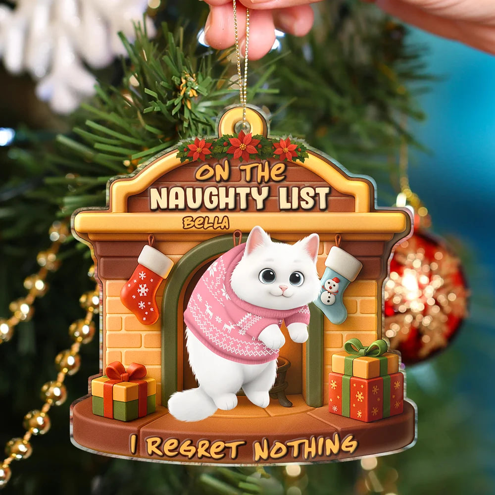 Cat Lovers,Cat Mom,Cat Dad,Cat Couple,Christmas,Top Market,Happy - On The Naughty List We Regret Nothing 3D Effect Hanging Cat - Personalized Custom Shaped Acrylic Ornament