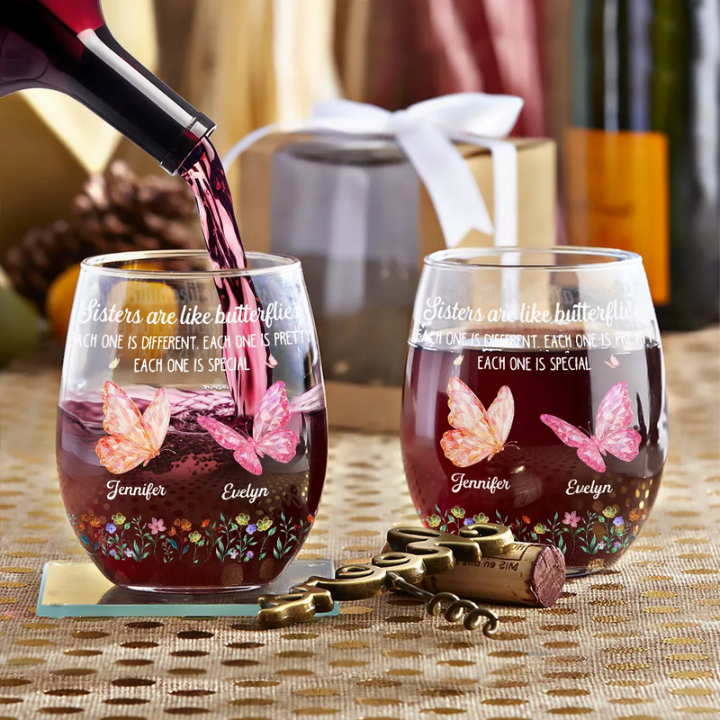 Gift For Sisters,Gift For Bestie,Love - Sisters Are Like Butterflies Each One Is Beautiful - Personalized Stemless Wine Glass