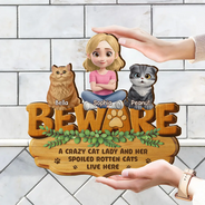 Pet Lovers,Pet Mom,Pet Dad,Pet Couple,Cat Lovers,Cat Mom,Cat Dad,Cat Couple,Dog Lovers,Dog Mom,Dog Dad,Dog Couple,Gift For Women,Gift For Men,Happy,Top Market - 3D Effect A Crazy Dog Cat Lady And Her Spoiled Rotten Dogs Cats - Personalized Custom Shaped Wood Sign