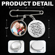 Custom Photo Behind You All Your Memories - Personalized Graduation Tassel Pin