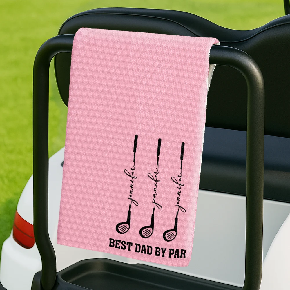 Gift For Father,Gift For Grandpa,Golf,Happy,Icon - Best Dad Grandpa By Par Golf Clubs - Personalized Golf Towel