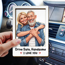 Custom Photo,Art Design,Gift For Couples,Romantic,Photo - Caricature - With BG - Custom Photo Caricature Drive Safe Handsome I Love You - Personalized Custom Shaped Car Visor Clip