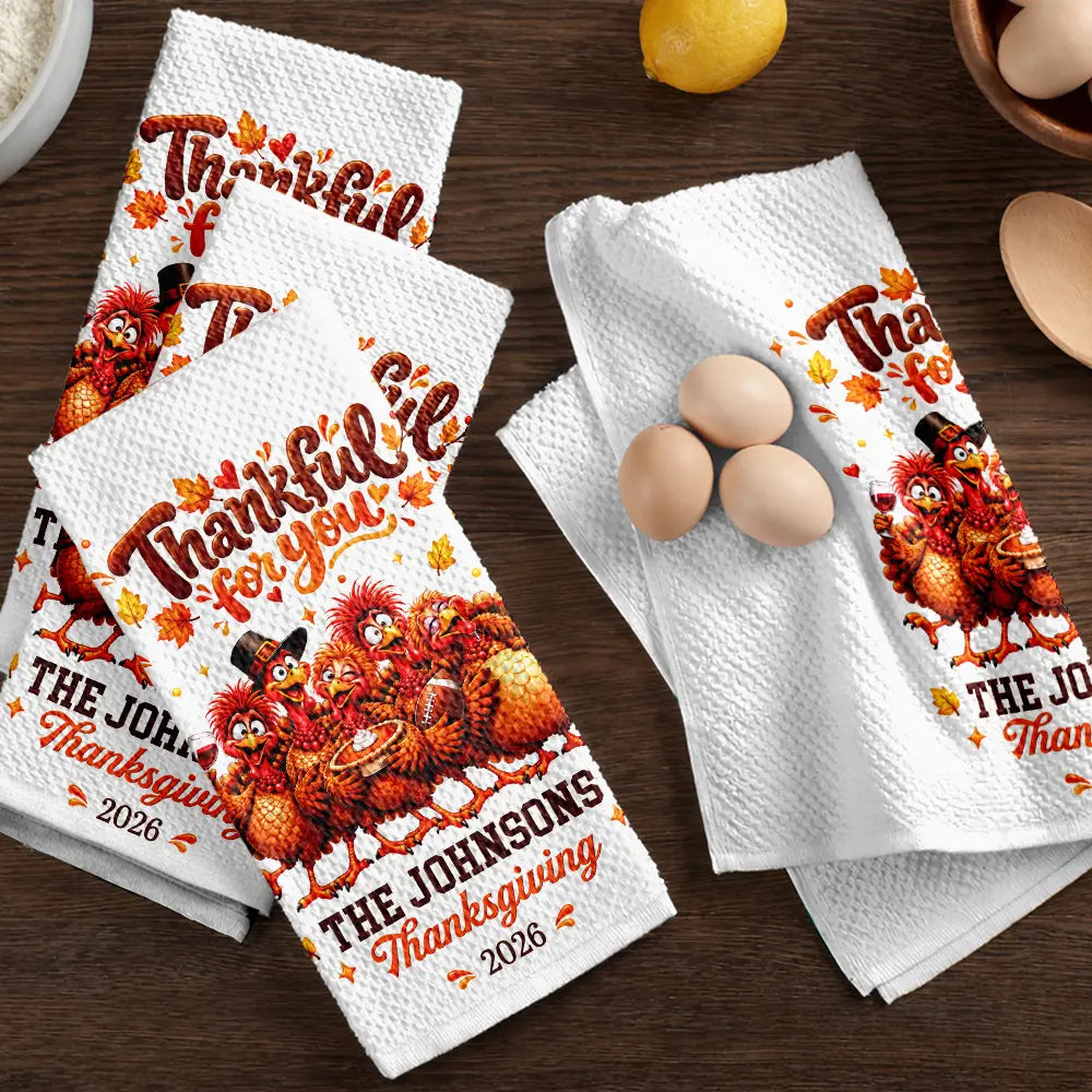Custom Text,Gift For Grandma,Gifts For Her,Happy,Indoor Decor,Thanksgiving - Thanksgiving Kitchen Decor Gift For Mom Grandma Family - Personalized Funny Turkey Thankful For You Kitchen Towel