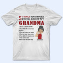 5 Things You Should Know About Grandma Mom Aunt - Mother Gift - Personalized Custom T Shirt