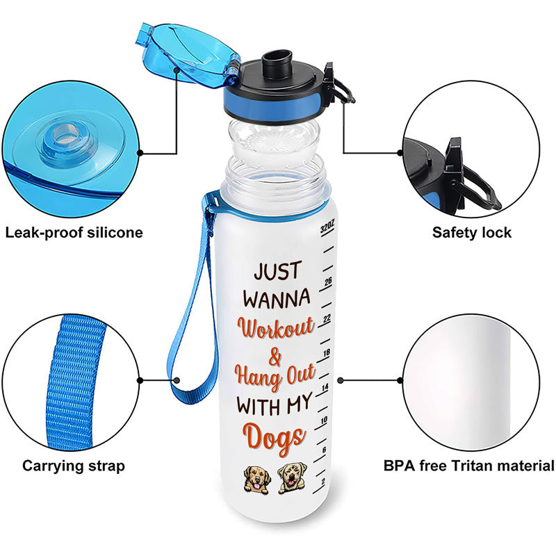 Just Wanna Workout & Hang Out With My Dogs - Gift For Gym & Dog Lover - Personalized Custom Water Tracker Bottle