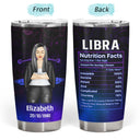 Zodiac Nutrition Facts - Birthday Gift For Women, Besties, Sisters - Personalized Custom Tumbler