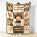 Dream Big Be Grateful Give Love Laugh Lots - Gift For Kids, Back To School Gift - Personalized Fleece Blanket