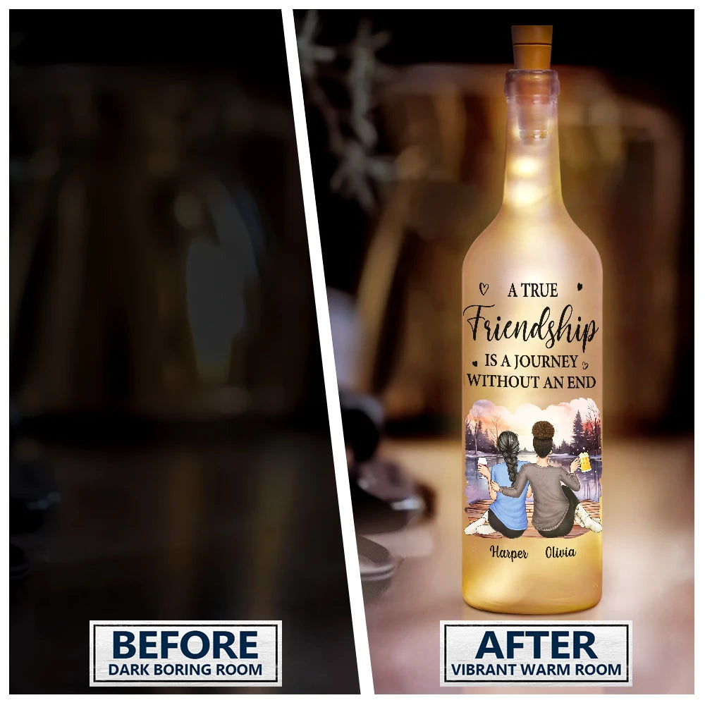 Gift For Bestie - A True Friendship Is A Journey Without An End - Personalized Bottle Light
