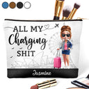 Gift For Yourself,Gift For Women,Gift For Men,Travel,Happy - All My Charging Sh*t - Personalized Cosmetic Bag
