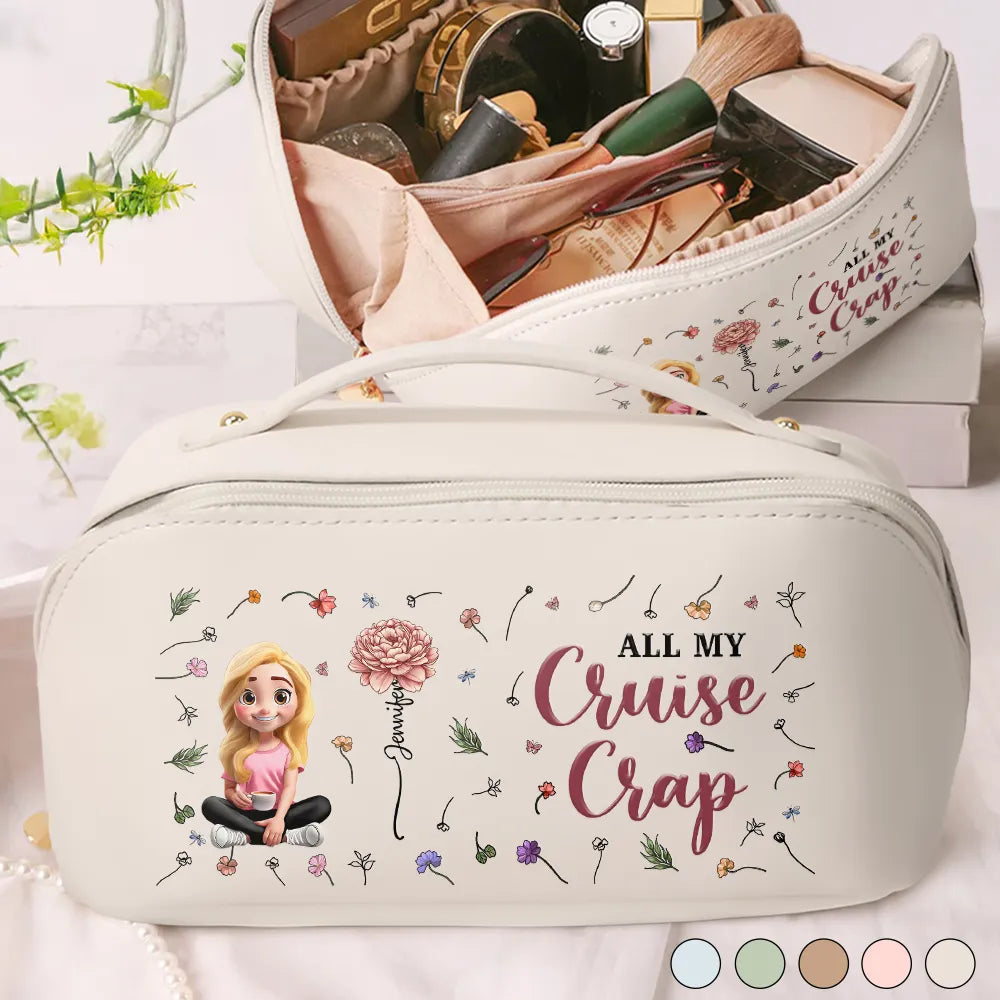 Travel, Gift For Women, Gift For Yourself, Happy - All My Travel Cruise Crap Here Birth Month Flower - Personalized Leather Makeup Bag