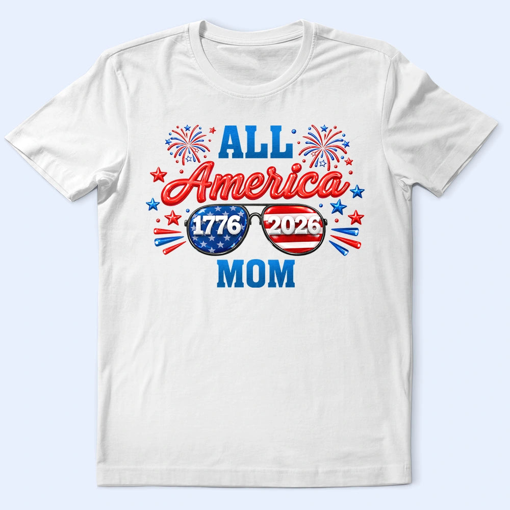 Gift For Couples,Gift For Husband,Gift For Wife,Gift For Boyfriend,Gift For Girlfriend,Parents,Gift For Yourself,Gift For Women,Gift For Men,Gift For Mother,Gift For Father,Gift For Daughter,Gift For Son,Family,Independence Day,America 250th,Happy - America 250 All American Family - Personalized T Shirt
