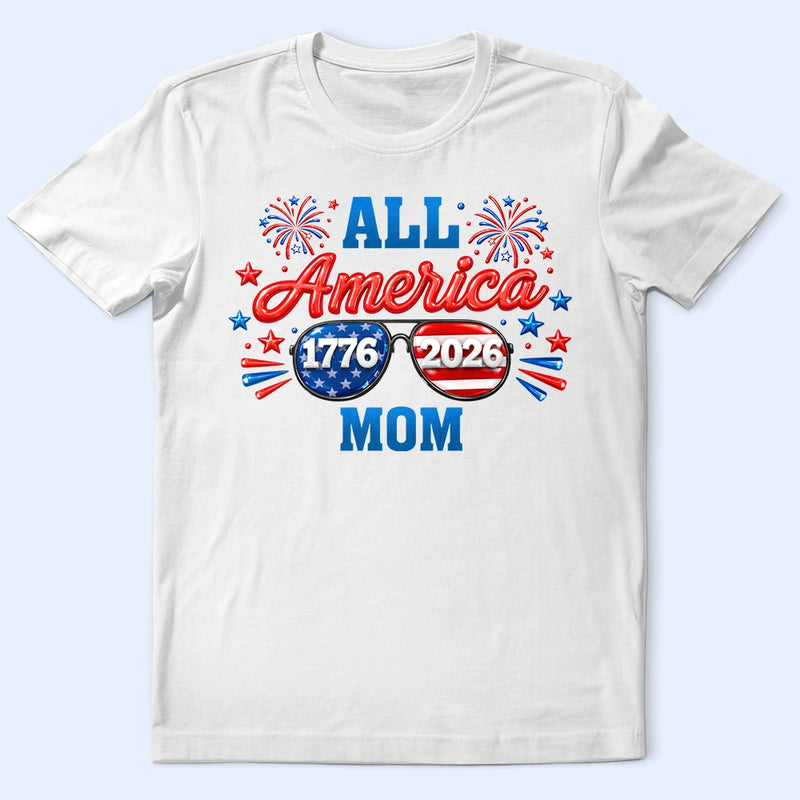 Gift For Couples,Gift For Husband,Gift For Wife,Gift For Boyfriend,Gift For Girlfriend,Parents,Gift For Yourself,Gift For Women,Gift For Men,Gift For Mother,Gift For Father,Gift For Daughter,Gift For Son,Family,Independence Day,America 250th,Happy - America 250 All American Family - Personalized T Shirt