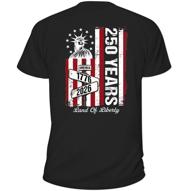 America 250 Land Of Liberty - T Shirt