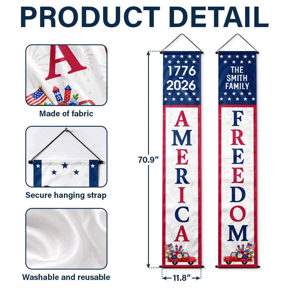 America 250th,Independence Day,Family,Proud,Custom Text - America 250 Years Of Freedom - Personalized Porch Banners