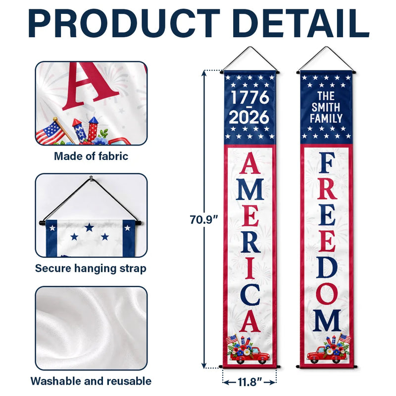 America 250th,Independence Day,Family,Proud,Custom Text - America 250 Years Of Freedom - Personalized Porch Banners