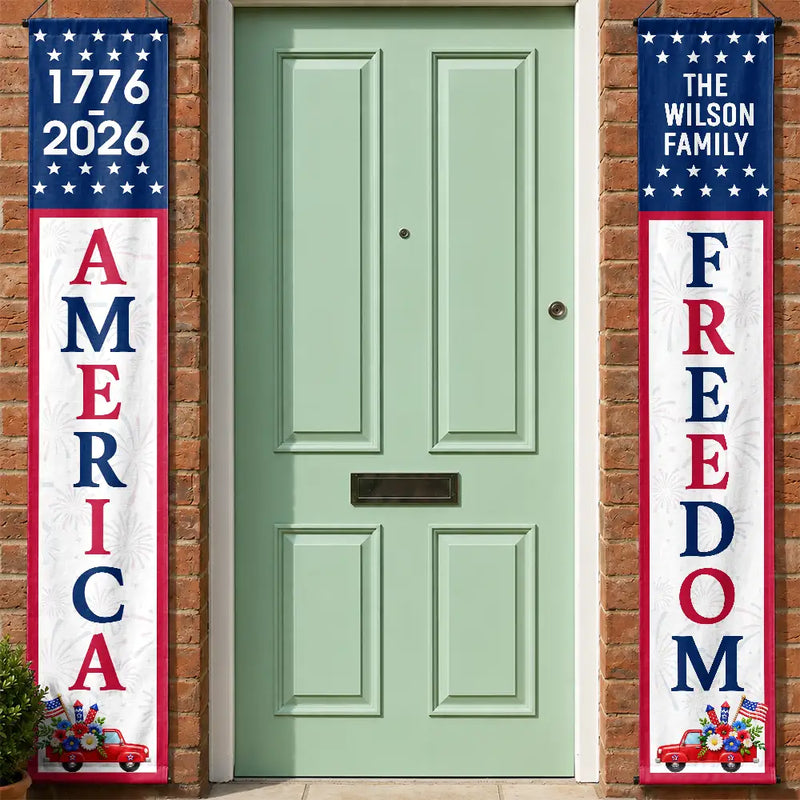 America 250th,Independence Day,Family,Proud,Custom Text - America 250 Years Of Freedom - Personalized Porch Banners