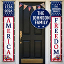 America 250th,Independence Day,Family,Proud,Custom Text - America 250 Years Of Freedom - Personalized Porch Banners
