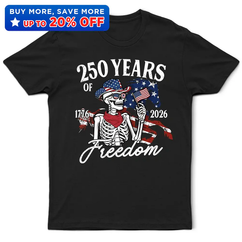 America 250 Years Of Freedom Cowboy Skeleton - T Shirt