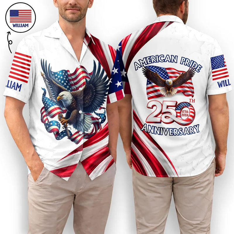 Gift For Men, Gift For Yourself, Happy - America 250th Anniversary US Pride Patriotic Eagle - Personalized Hawaiian Shirt