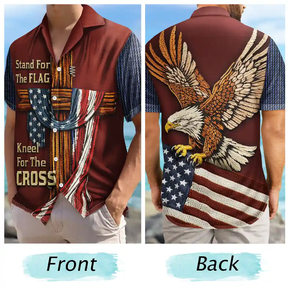 No Custom,Independence Day - America Stand For The Flag Kneel For The Cross - Hawaiian Shirt