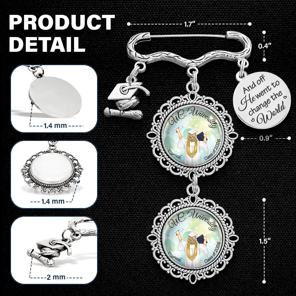 Graduation,Gift For Yourself,Gift For Women,Gift For Girlfriend,Gift For Sisters,Gift For Bestie,Happy - And Off She Went To Change The World - Personalized Graduation Tassel Pin