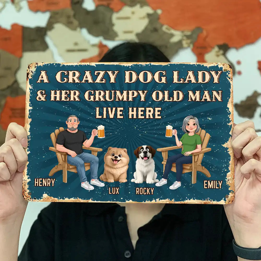 Dog Couple, Humorous, Dog Lovers, Pet Lovers, Gift For Couples, Vector - Animate Couple A Crazy Dog Cat Lady And Her Grumpy Old Man Live Here - Personalized Classic Metal Signs
