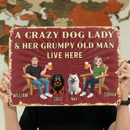 Dog Couple, Humorous, Dog Lovers, Pet Lovers, Gift For Couples, Vector - Animate Couple A Crazy Dog Cat Lady And Her Grumpy Old Man Live Here - Personalized Classic Metal Signs