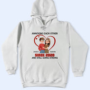 Gift For Couples,Old Couples,Gift For Husband,Gift For Wife,Funny - Annoying Each Other Hugging Couple - Personalized T Shirt