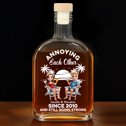 Annoying Each Other Since - Personalized Whiskey Bottle