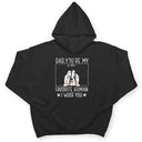 Dad You're My Favorite Human - Gift For Dog Dad, Pet Lovers - Personalized T Shirt