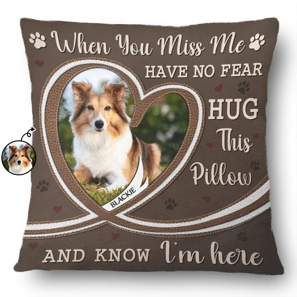 Custom Photo Hug This Pillow And Know I'm Here Memorial - Personalized Pillow
